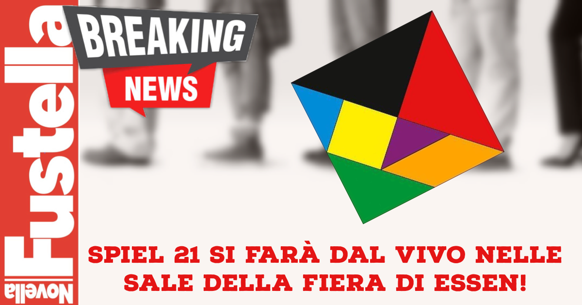 SPIEL 21 si farà dal vivo nelle sale della fiera di Essen!
